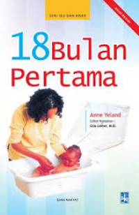 18 BULAN PERTAMA BAYI ANDA