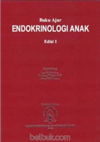 BUKU AJAR ENDOKRINOLOGI ANAK ed 1