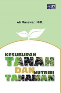 KESUBURAN TANAH DAN NUTRISI TANAMAN