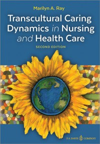 Image of TRANSCULTURAL CARING DYNAMICS IN NURSING AND HEALTH CARE