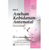Image of ASUHAN KEBIDANAN ANTENATAL : PENUNTUN BELAJAR (EDISI 2)
