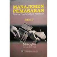 MANAJEMEN PEMASARAN : SUATU PENDEKATAN ANALISIS (ED 2)