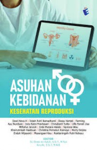 ASUHAN KEBIDANAN KESEHATAN REPRODUKSI WANITA