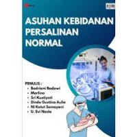 ASUHAN KEBIDANAN PERSALINAN NORMAL