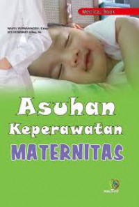 ASUHAN KEPERAWATAN MATERNITAS