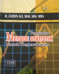 PENGANTAR METODE STATISTIK UNTUK KEPERAWATAN