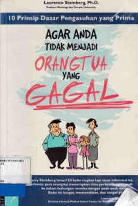 10 PRINSIP DASAR PENGASUHAN YANG PRIMA AGAR ANDA TIDAK MENJADI ORANGTUA YANG GAGAL