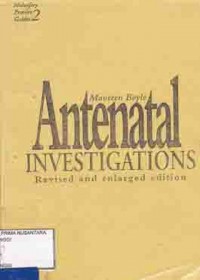 ANTENATAL INVESTIGATION