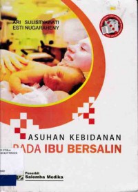 ASUHAN KEBIDANAN PADA IBU BERSALIN