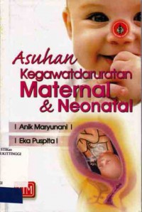 ASUHAN KEGAWATDARURATAN MATERNAL DAN NEONATAL