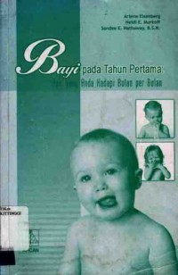 BAYI PADA TAHUN PERTAMA : APA YANG ANDA HADAPI BULAN PER BULAN