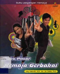 BUKU PINTAR REMAJA BERBAKAT: BUKU PEGANGAN REMAJA