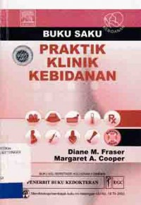 BUKU SAKU PRAKTIK KLINIK KEBIDANAN