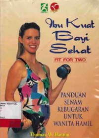 IBU KUAT BAYI SEHAT