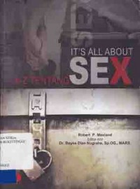 ITS ALL ABOUT SEX A-Z TENTANG  SEX