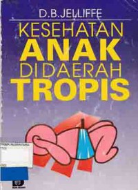 KESEHATAN ANAK DI DAERAH TROPIS (ED. 4)