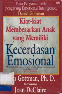 KIAT KIAT MEMBESARKAN ANAK YANG MEMLIKI KECERDASAN EMOSIONAL