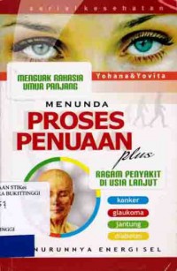 MENUNDA PROSES PENUAAN