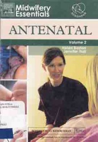 MIDWIFERY ESSENTIALS : ANTENATAL (VOLUME 2)