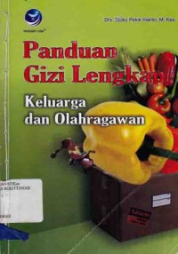 PANDUAN GIZI LENGKAP KELUARGA DAN OLAHRAGAWAN