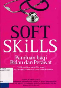 SOFT SKILLS PANDUAN BAGI BIDAN DAN PERAWAT