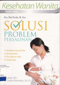 SOLUSI PROBLEM PERSALINAN