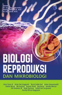BIOLOGI REPRODUKSI DAN MIKROBIOLOGI