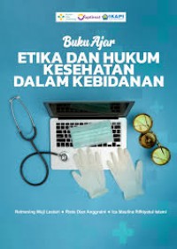 BUKU AJAR ETIKA DAN HUKUM KESEHATAN DALAM KEBIDANAN