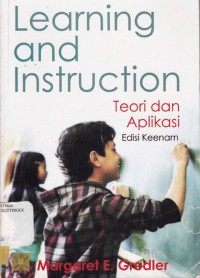 LEARNING AND INSTRUCTION :TEORI DAN APLIKASI ED 6