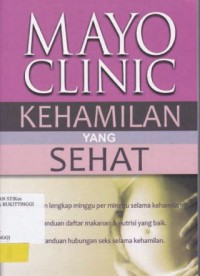 MAYO CLINIC : KEHAMILAN YANG SEHAT