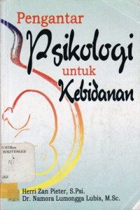 PENGANTAR PSIKOLOGI UNTUK KEBIDANAN