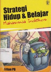 STRATEGI HIDUP DAN BELAJAR MAHASISWA INDEKOS