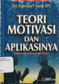 TEORI MOTIVASI DAN APLIKASINYA