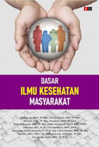 DASAR ILMU KESEHATAN MASYARAKAT