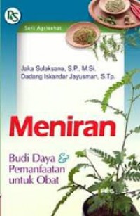 MENIRAN : BUDI DAYA DAN PEMANFAATAN UNTUK OBAT