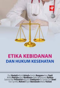 Etika Kebidanan dan Hukum Kesehatan