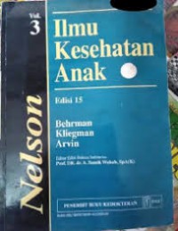 ILMU KESEHATAN ANAK NELSON (EDISI 15 VOL. 3)