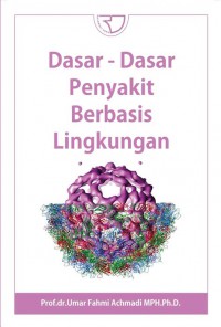 Image of DASAR-DASAR PENYAKIT BERBASIS LINGKUNGAN