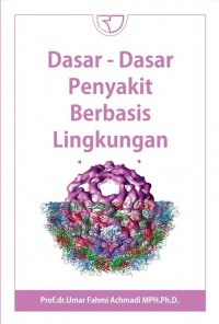 DASAR-DASAR PENYAKIT BERBASIS LINGKUNGAN