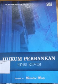 HUKUM PERBANKAN : EDISI REVISI