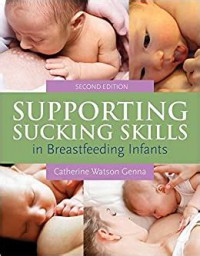 SUPPORTING SUCKING SKILLS IN BREASTFEEDING INFANTS (EDISI 2)