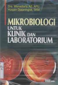 MIKROBIOLOGI UNTUK KLINIK DAN LABORATURIUM