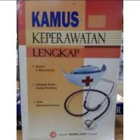 KAMUS KEPERAWATAN LENGKAP