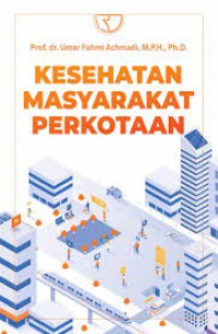 KESEHATAN MASYARAKAT PERKOTAAN