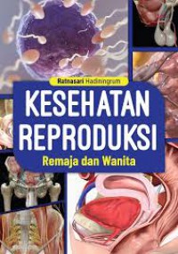 KESEHATAN REPRODUKSI REMAJA DAN WANITA