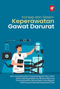 KONSEP DAN SISTEM KEPERAWATAN GAWAT DARURAT