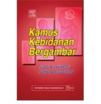 KAMUS KEBIDANAN BERGAMBAR (ILLUSTRATED DICTIONARY OF MIDWIFERY, 1 ED.)