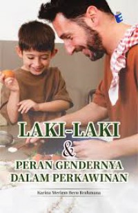 LAKI LAKI & PERAN GENDERNYA DALAM PERKAWINAN