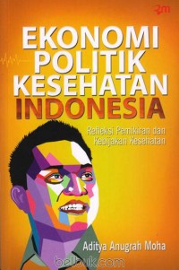 EKONOMI POLITIK KESEHATAN INDONESIA