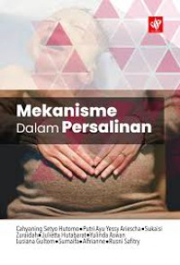 MEKANISME DALAM PERSALINAN